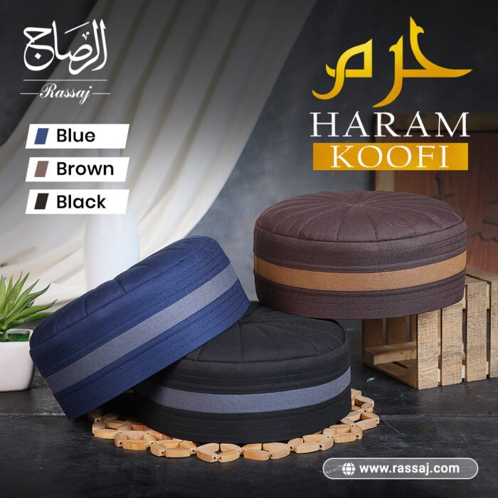 Haram Koofi – Premium Islamic Kufi Cap for Men (All Colors) | Elegant Muslim Topi by Rassaj Haram Koofi all colors – premium Islamic kufi cap by Rassaj for men, ideal for prayer and daily wear